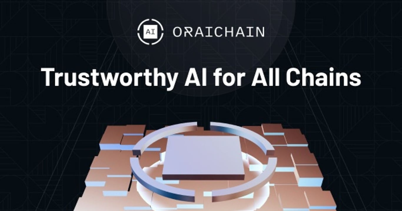 Oraichain - Layer 1 of AI oracle and Trustworthy Proofs