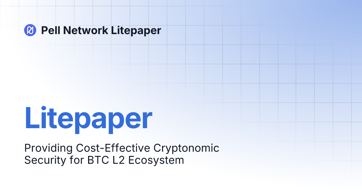 Litepaper | Pell Network Litepaper