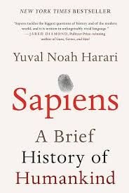 SAPIENS: A BRIEF HISTORY OF HUMANKIND