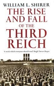 THE RISE and FALL OF THE THIRD REICH