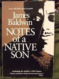 NOTES OF A NATIVE SON