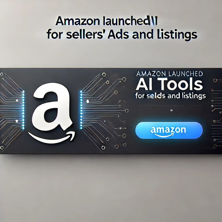 Amazon Launches AI Tools for Sellers' Ads and Listings