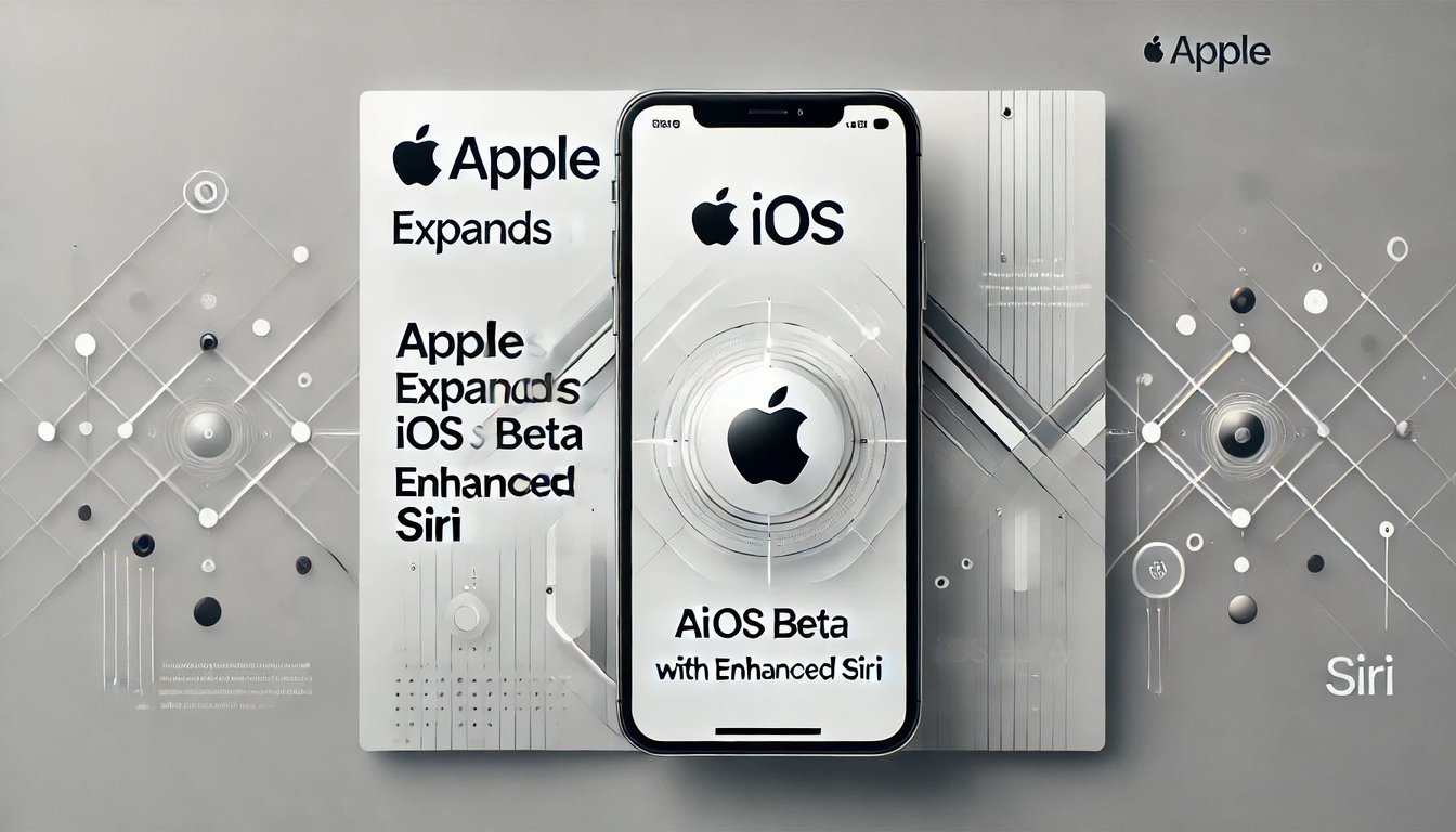 Apple Expands AI iOS Beta with Enhanced Siri