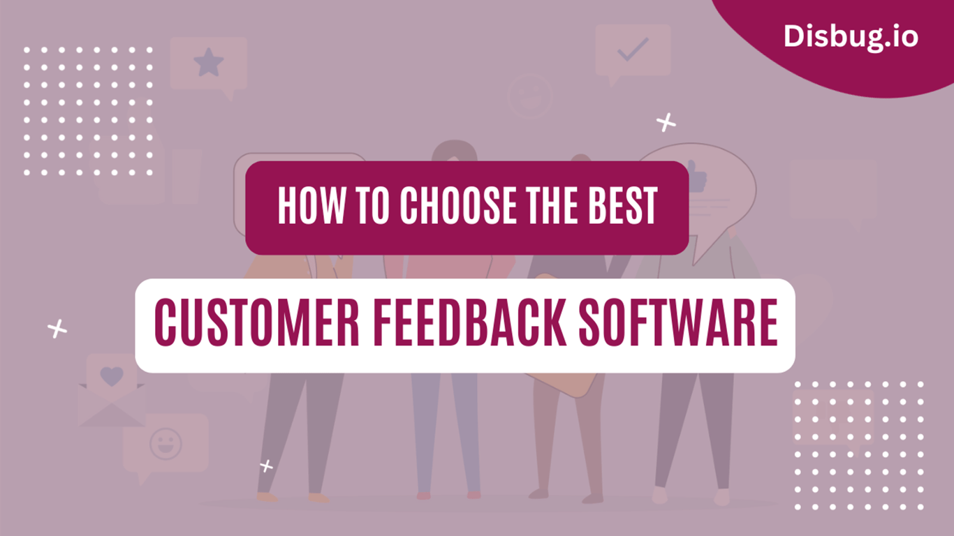 What is customer feedback? How to Choose the Best Customer Feedback ...