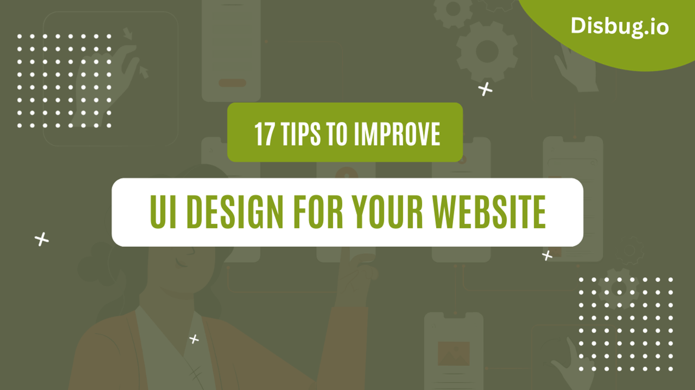 17 Tips to improve UI design for your website: an UI checklist