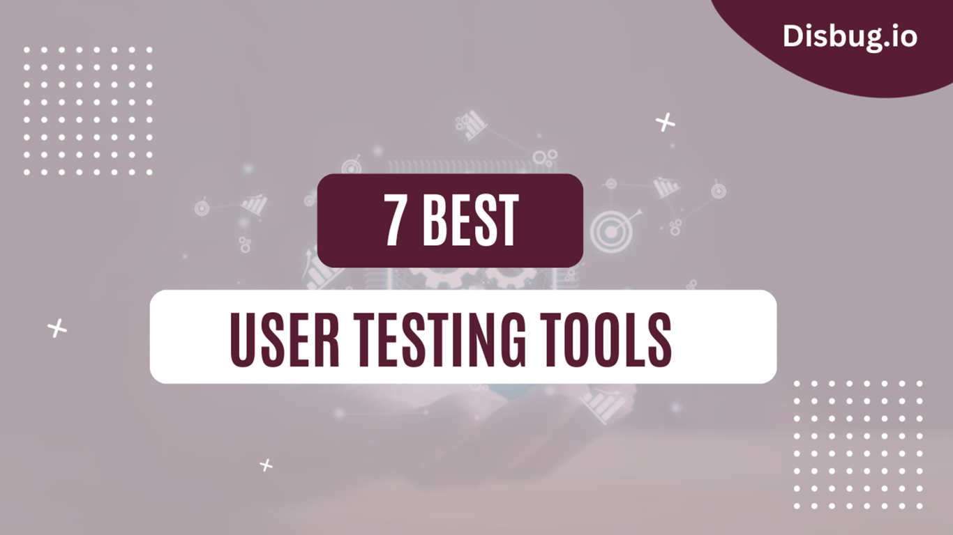 7 best user testing tools: features and benefits