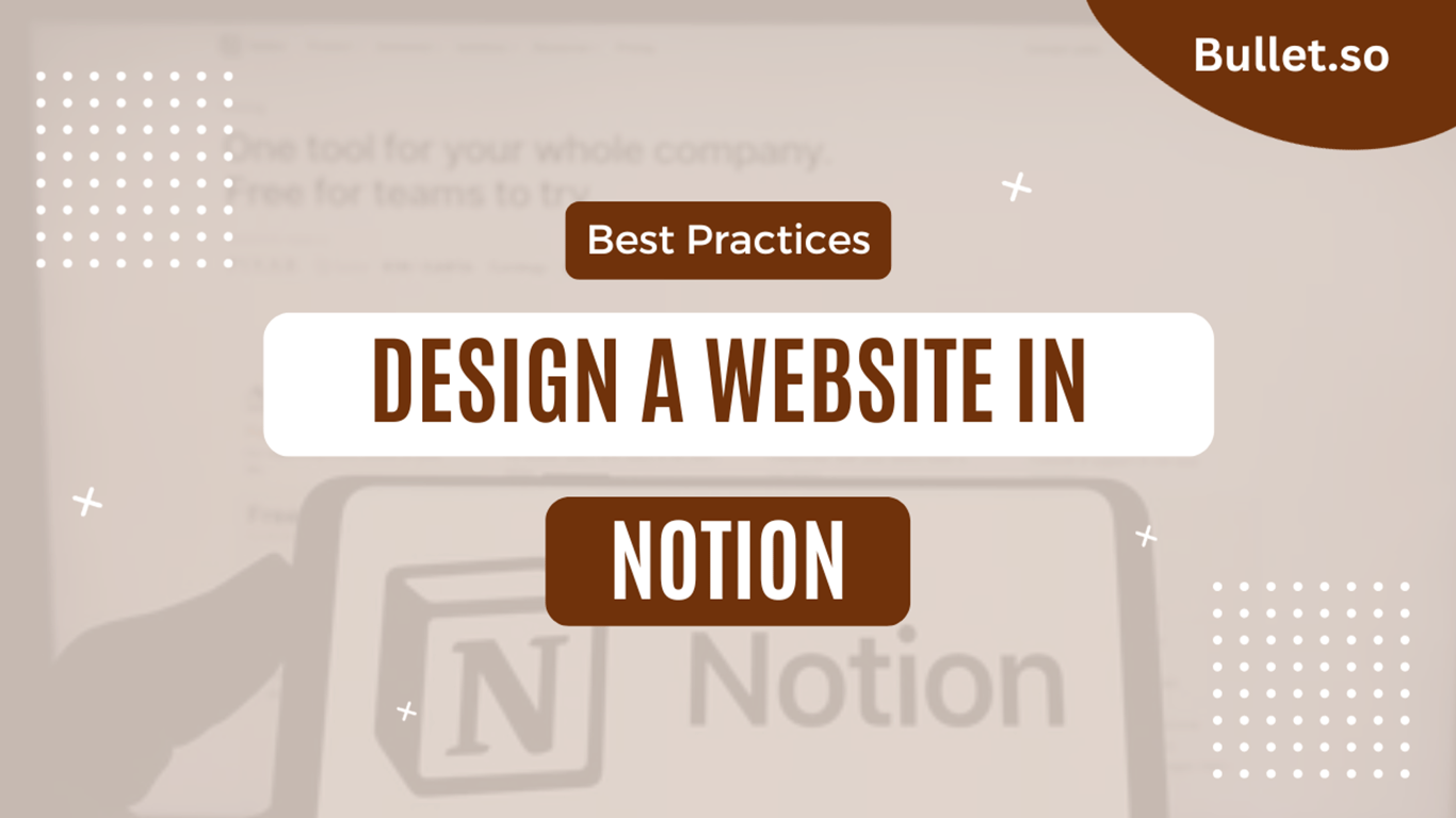 2024 Best practices for website design in Notion