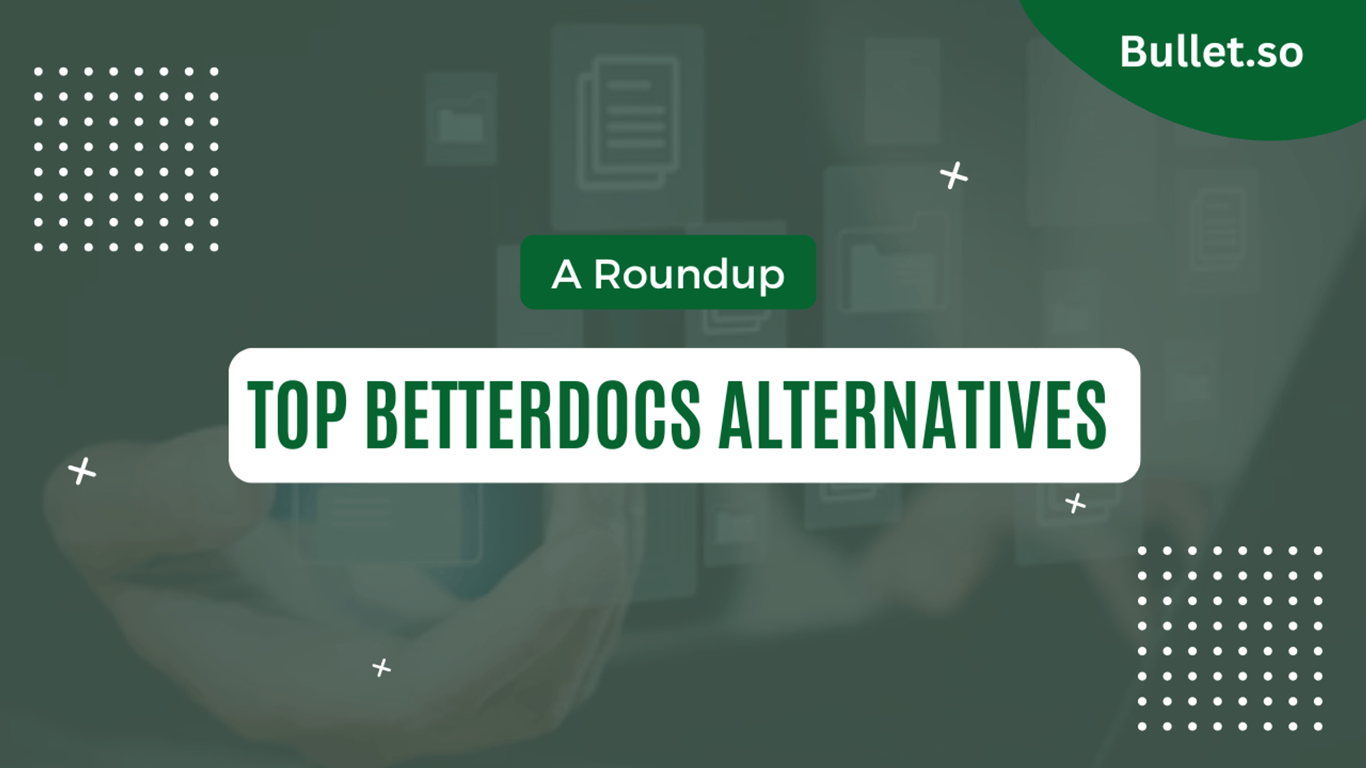 Top BetterDocs alternative in 2024