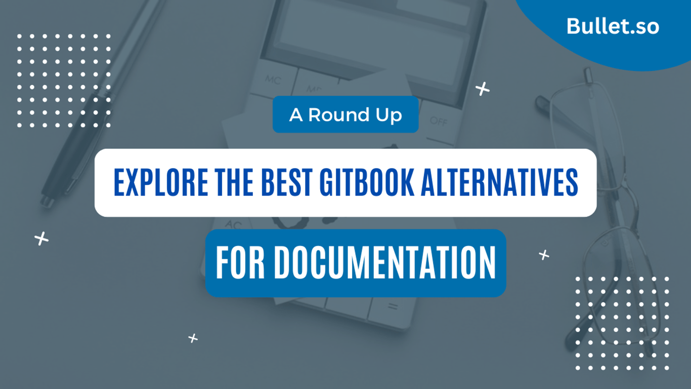 9 Best GitBook alternatives for documentation in 2024