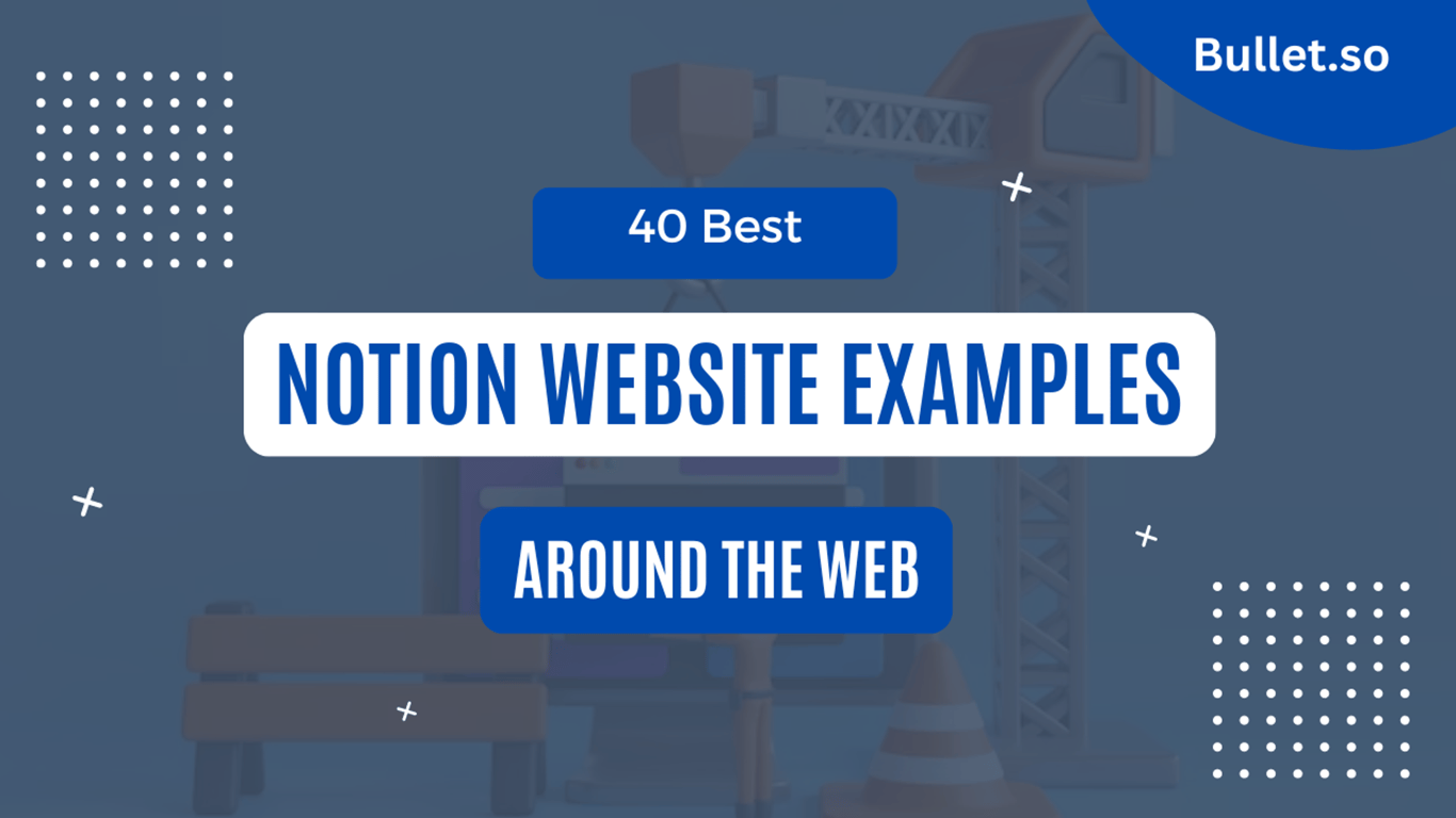 40 best notion website examples from around the web