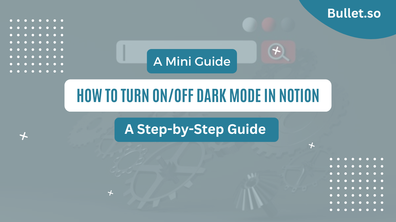 How to turn ON/OFF Notion Dark Mode?