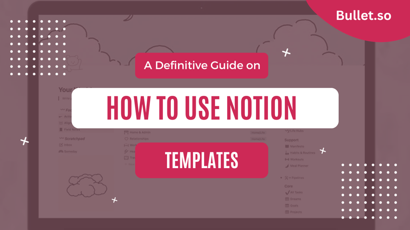 How to use notion templates - A definative guide