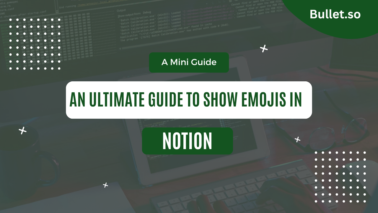 How to show emojis in notion