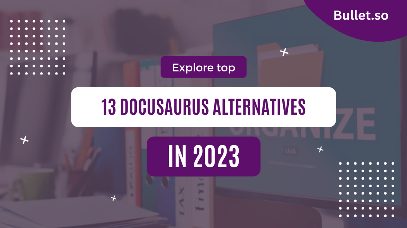 13 Docusaurus alternatives to explore in 2024