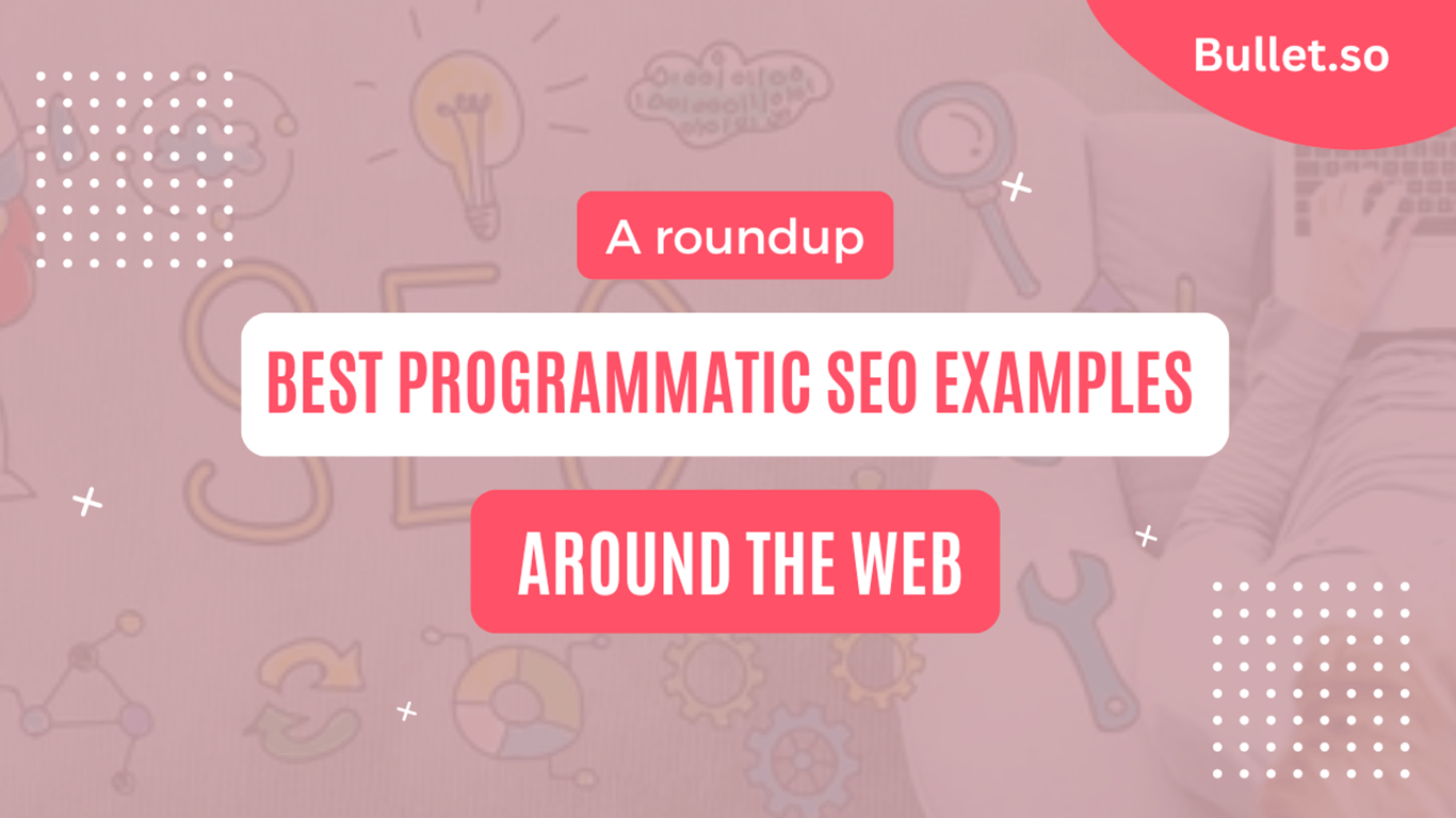 The best programmatic SEO examples out there