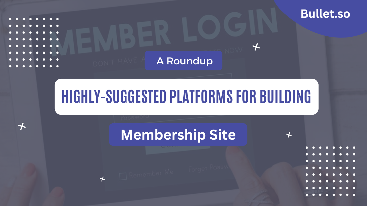 5 Best Platforms for Building a Membership Site in 2025