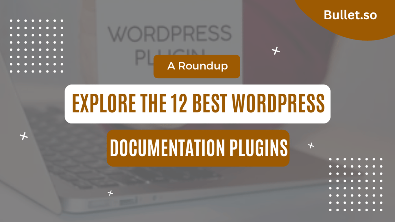 Top WordPress documentation plugins in 2024