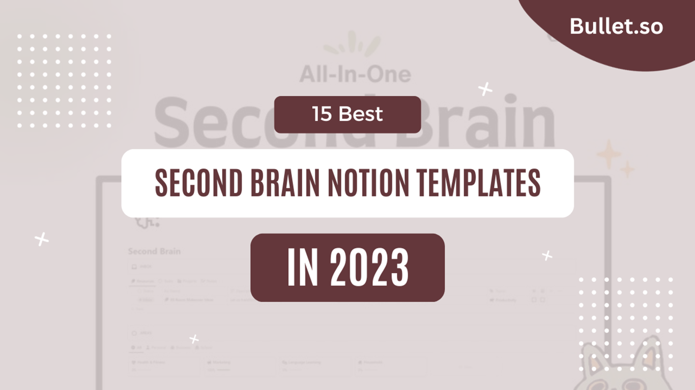 The best second brain notion templates of 2024
