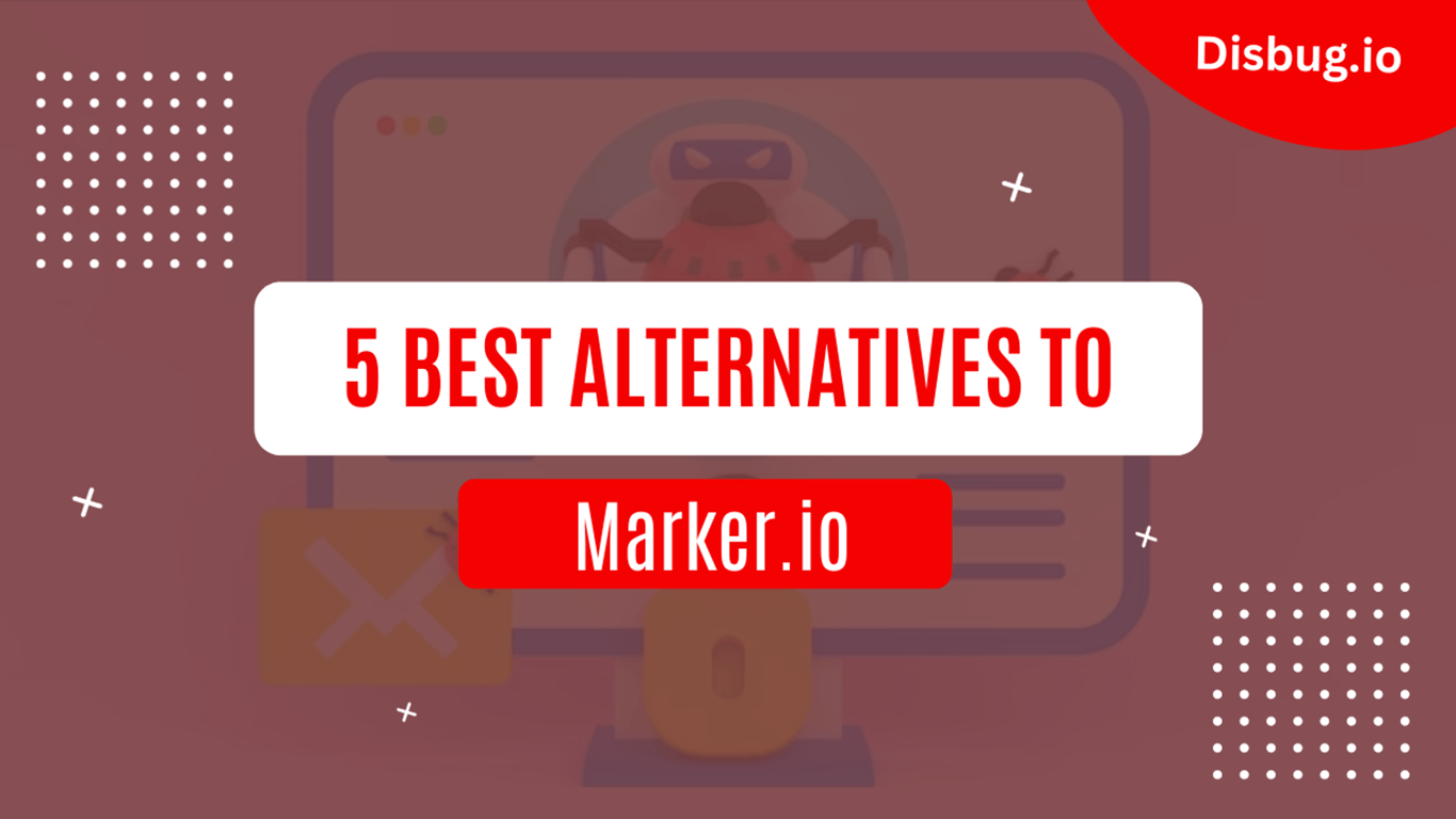 5 best alternatives to Marker.io: Features and benefits