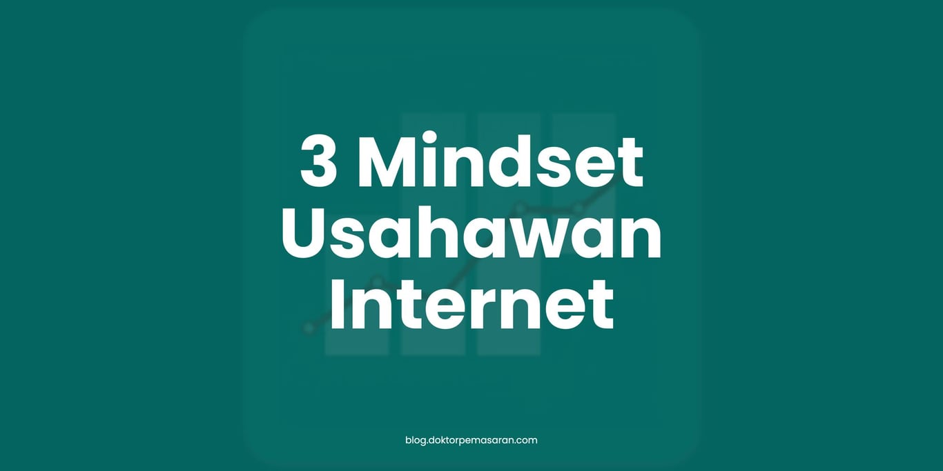 3 Mindset Usahawan Internet