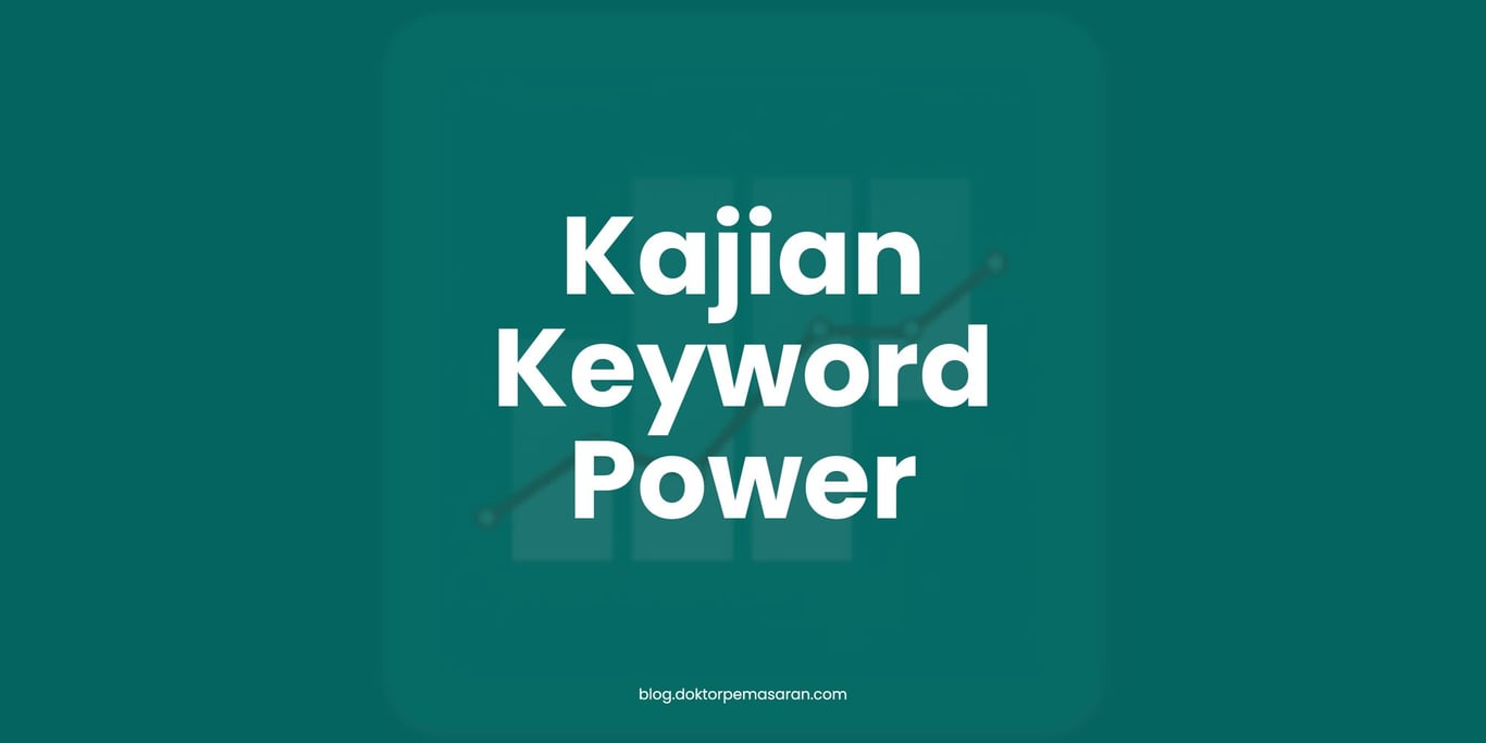 Kajian Keyword untuk dapatkan potensi 10k peluang pembeli