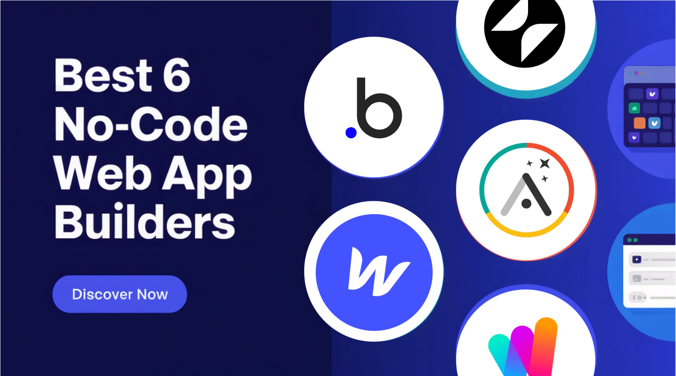 Best 6 No-Code Web App Builders