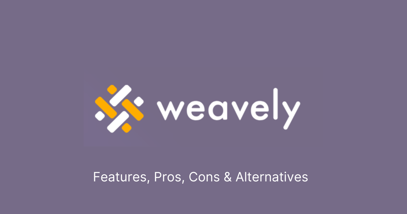 Weavely