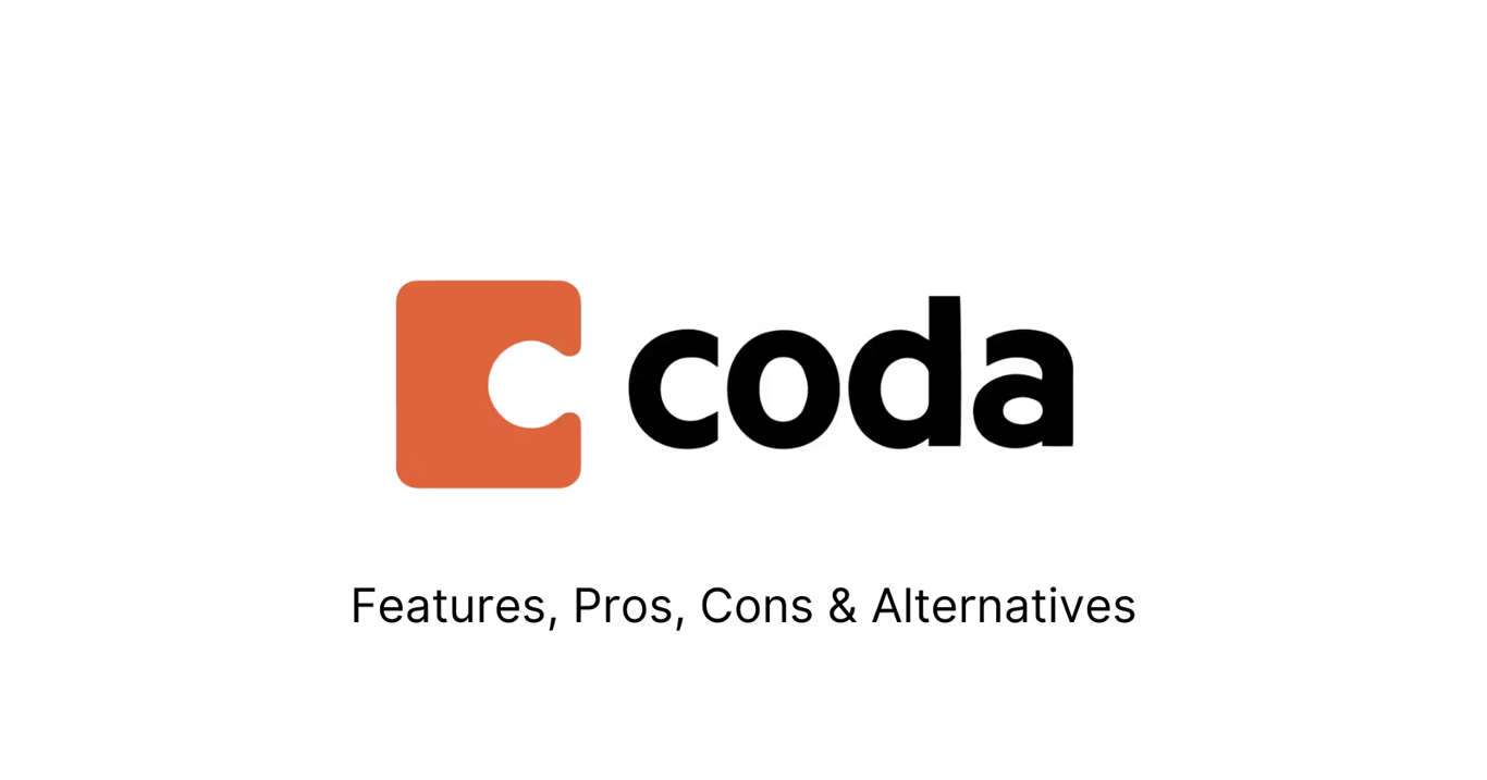 Coda Review | Pros, Cons, Features & Alternatives | No Code Tools