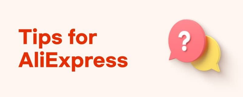 Tips for AliExpress
