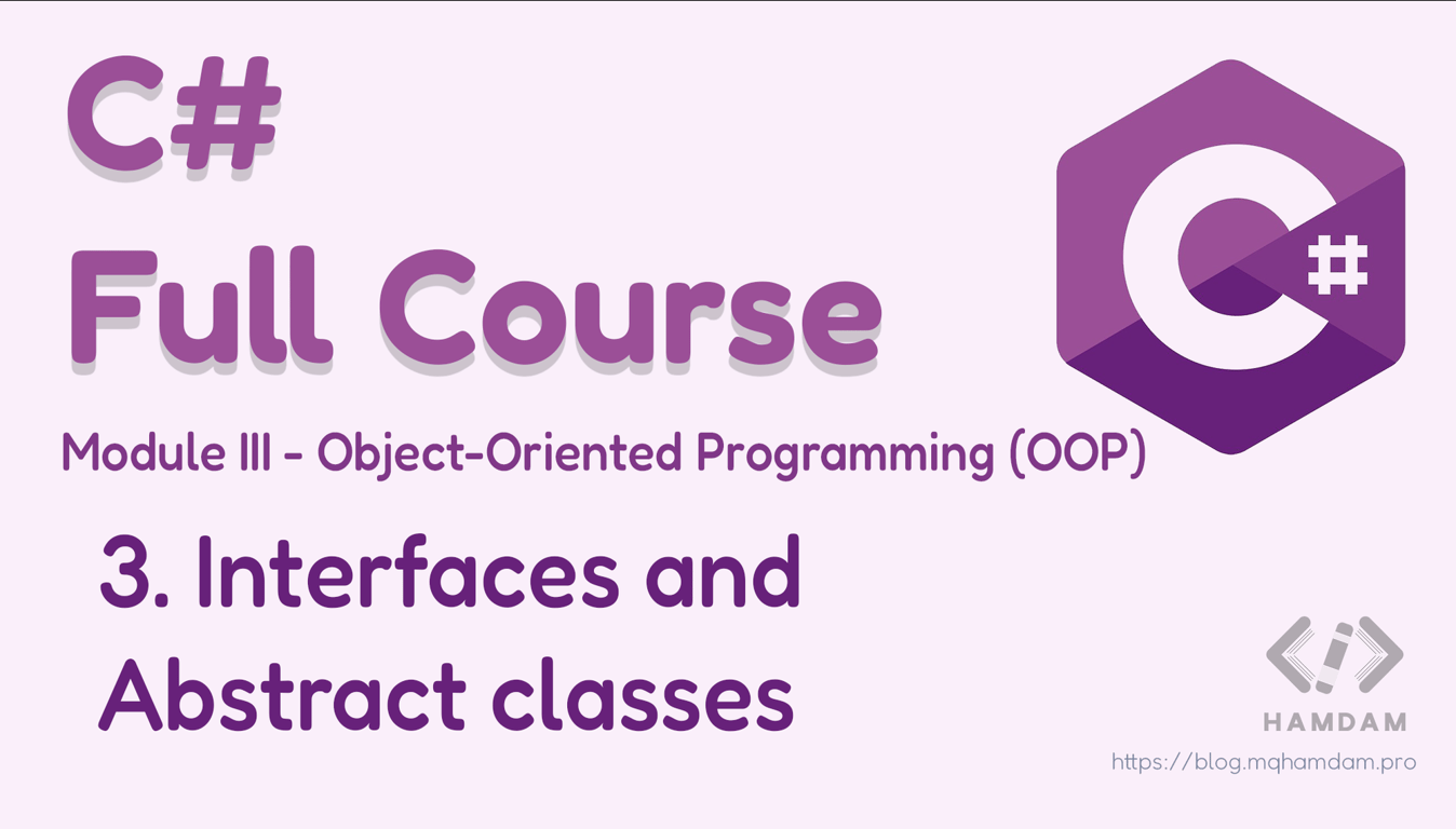 Module 3 - Chapter 4: Interfaces and Abstract Classes in C#