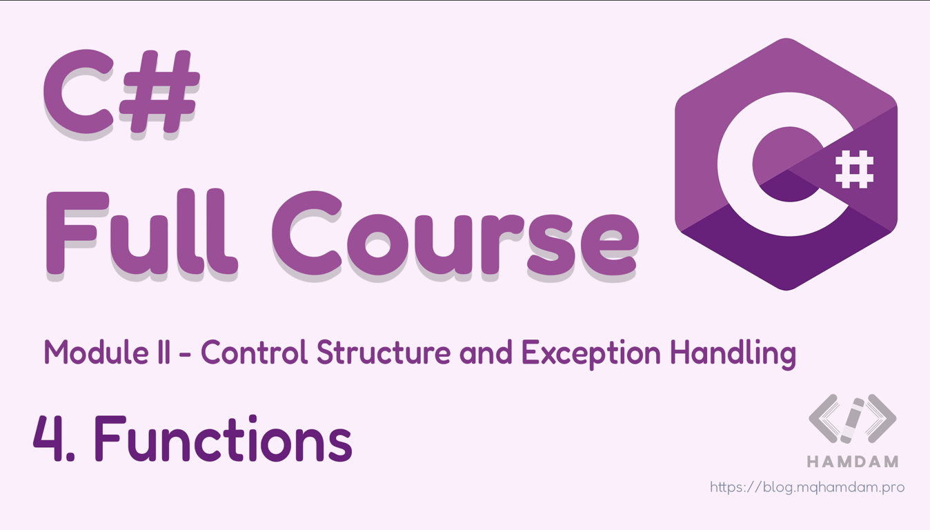 Module 2 - Chapter 4: Understanding Functions in C#