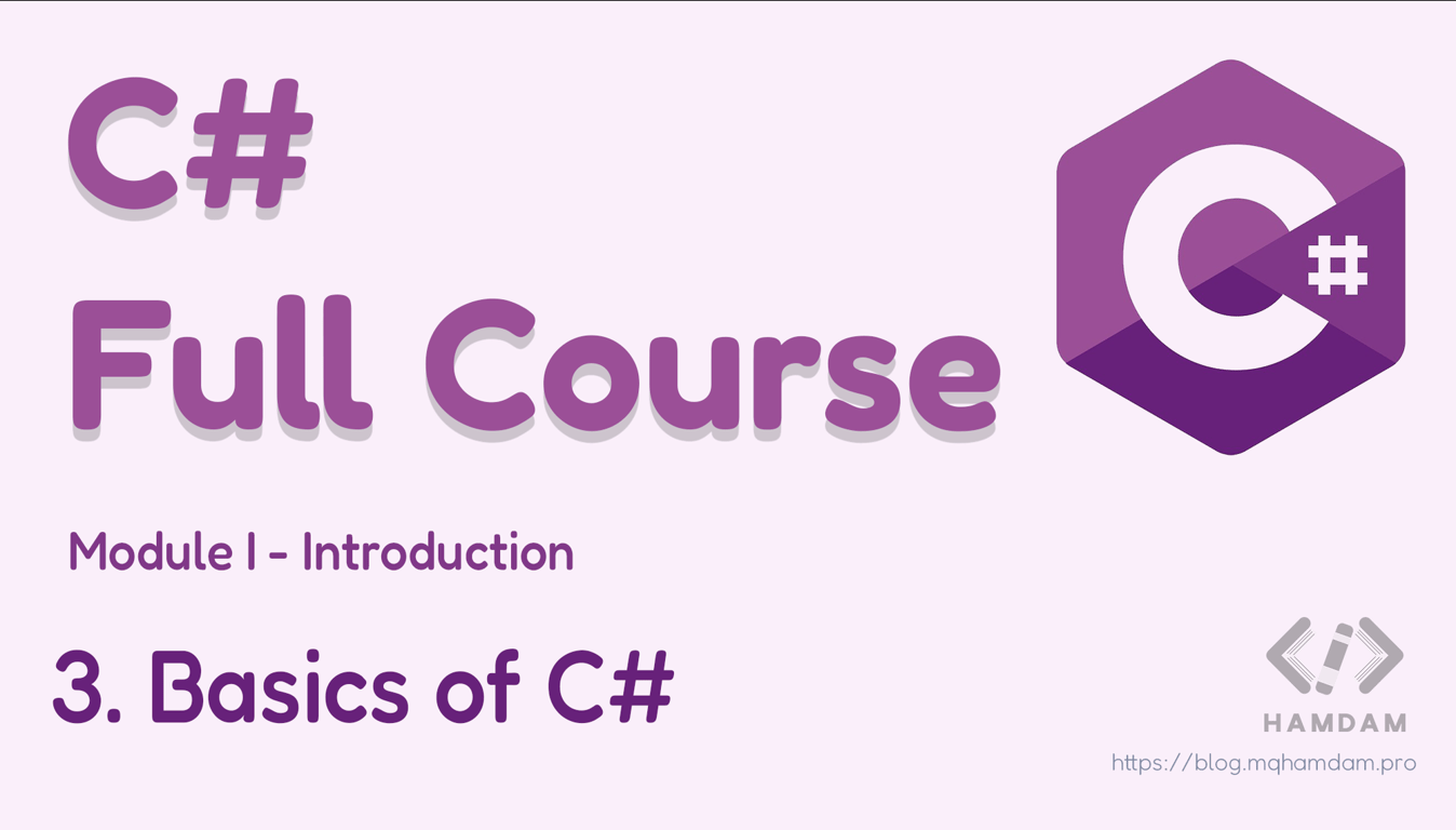 Module 1 - Chapter 3: Basics of C# Programming