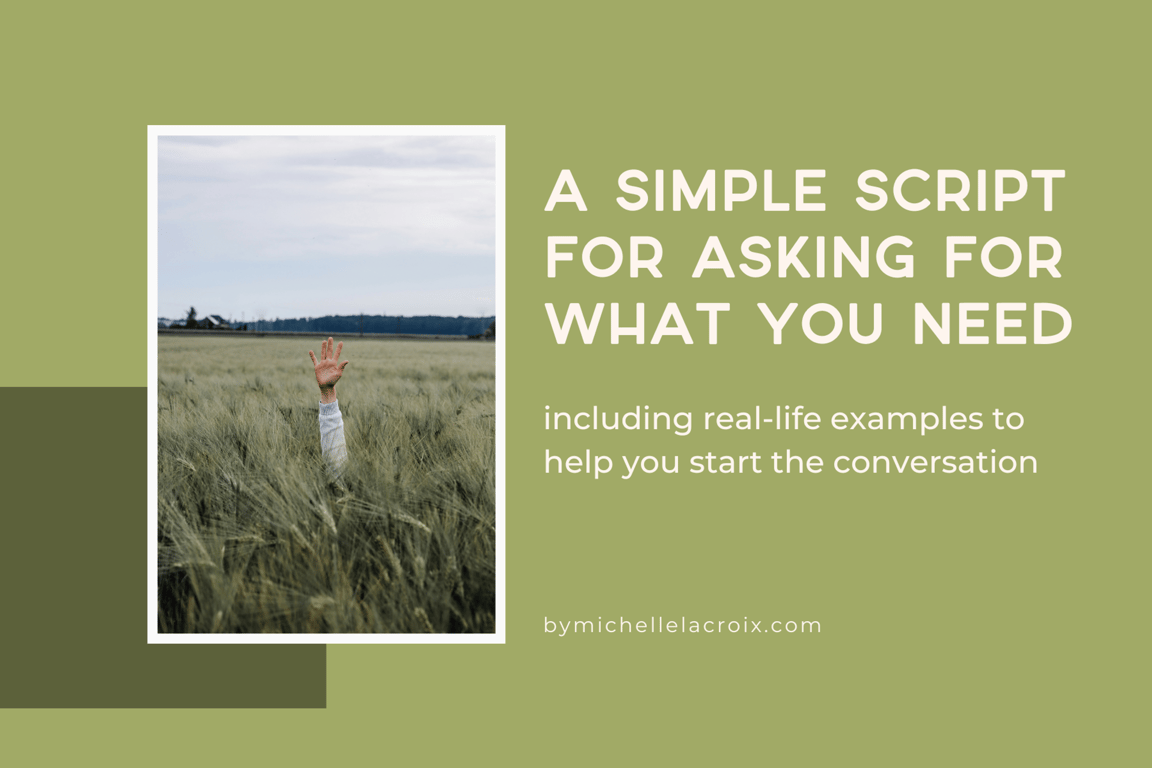 A Simple Script to Ask for What You Need in a Relationship