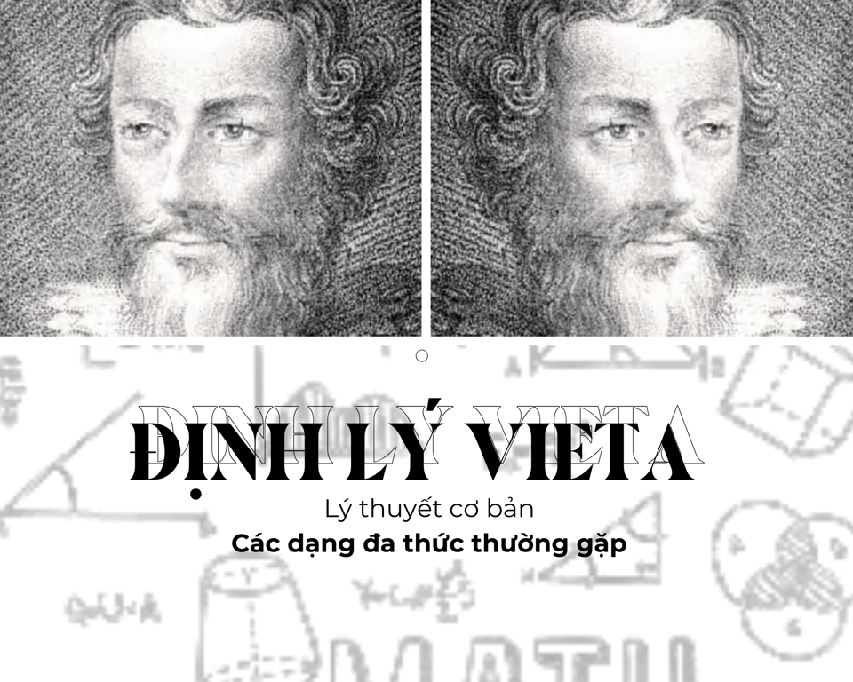15 Ngày Ôn Thi Toán Lớp 10 - Ngày 3: Ôn Tập Công Thức Vieta và Ứng Dụng