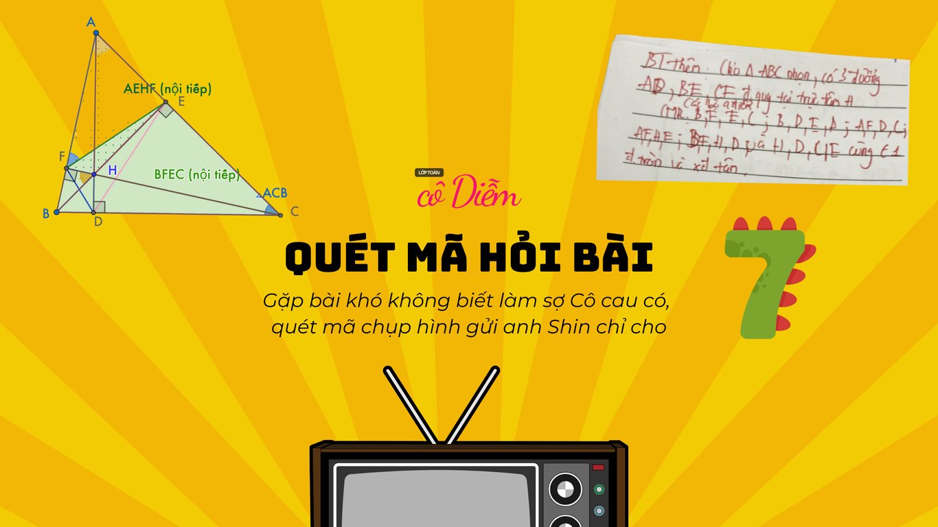 Hỏi Bài AITA? Số 7 – Chứng minh 4 điểm thuộc đường tròn | Toán Cô Diễm