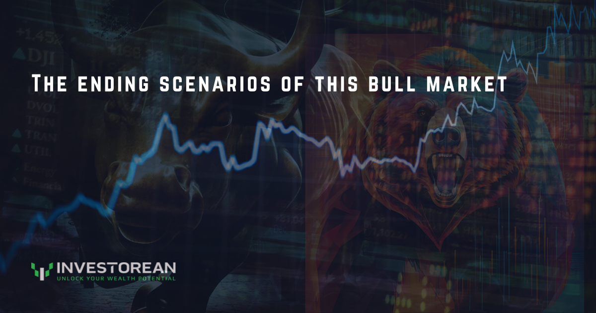 The ending scenarios of this bull market