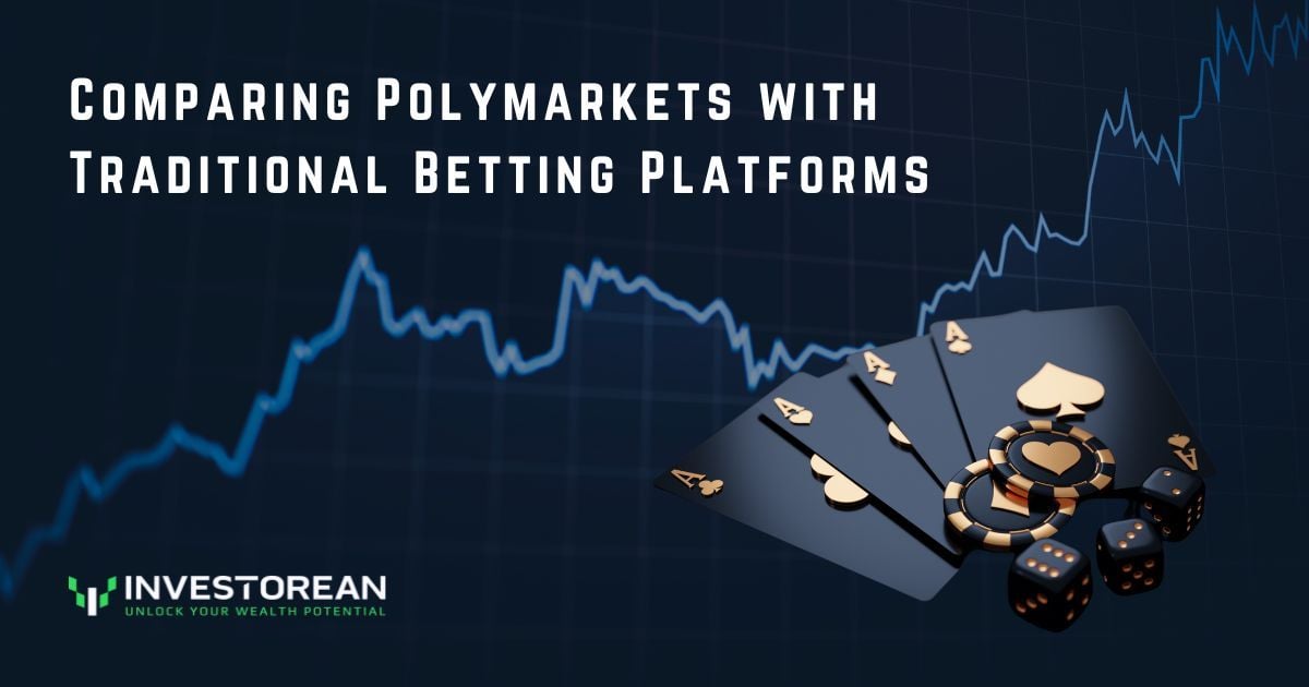 Comparing Polymarkets with Traditional Betting Platforms: Pros and Cons