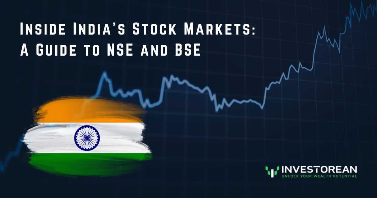 Inside India’s Stock Markets: A Guide to NSE and BSE