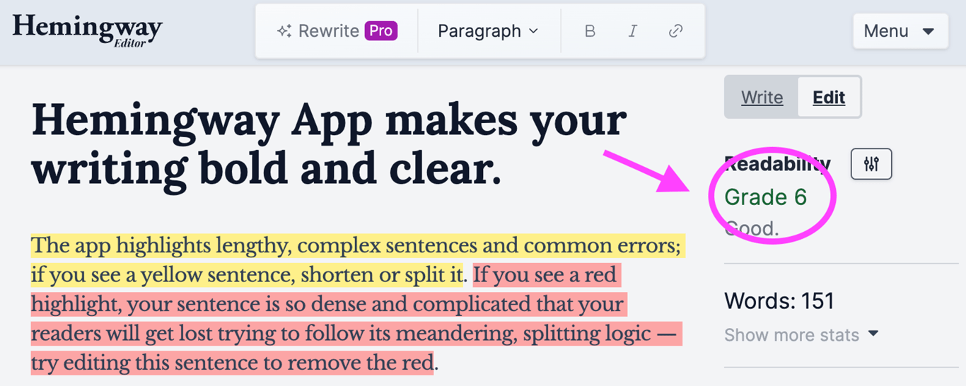 I use Hemingway App to compare the literacy level of my copy, before and after I make changes.