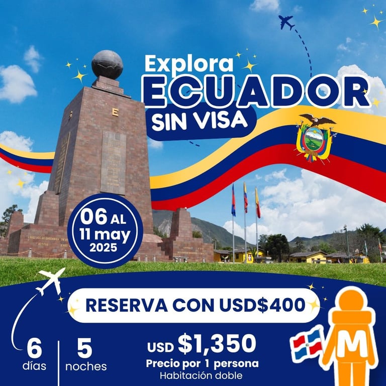 Tour Ecuador SIN VISA - 6 Días y 5 Noches_