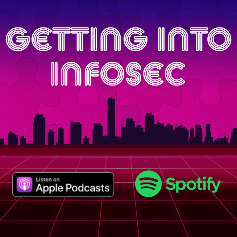 Podcast: Getting Into Infosec