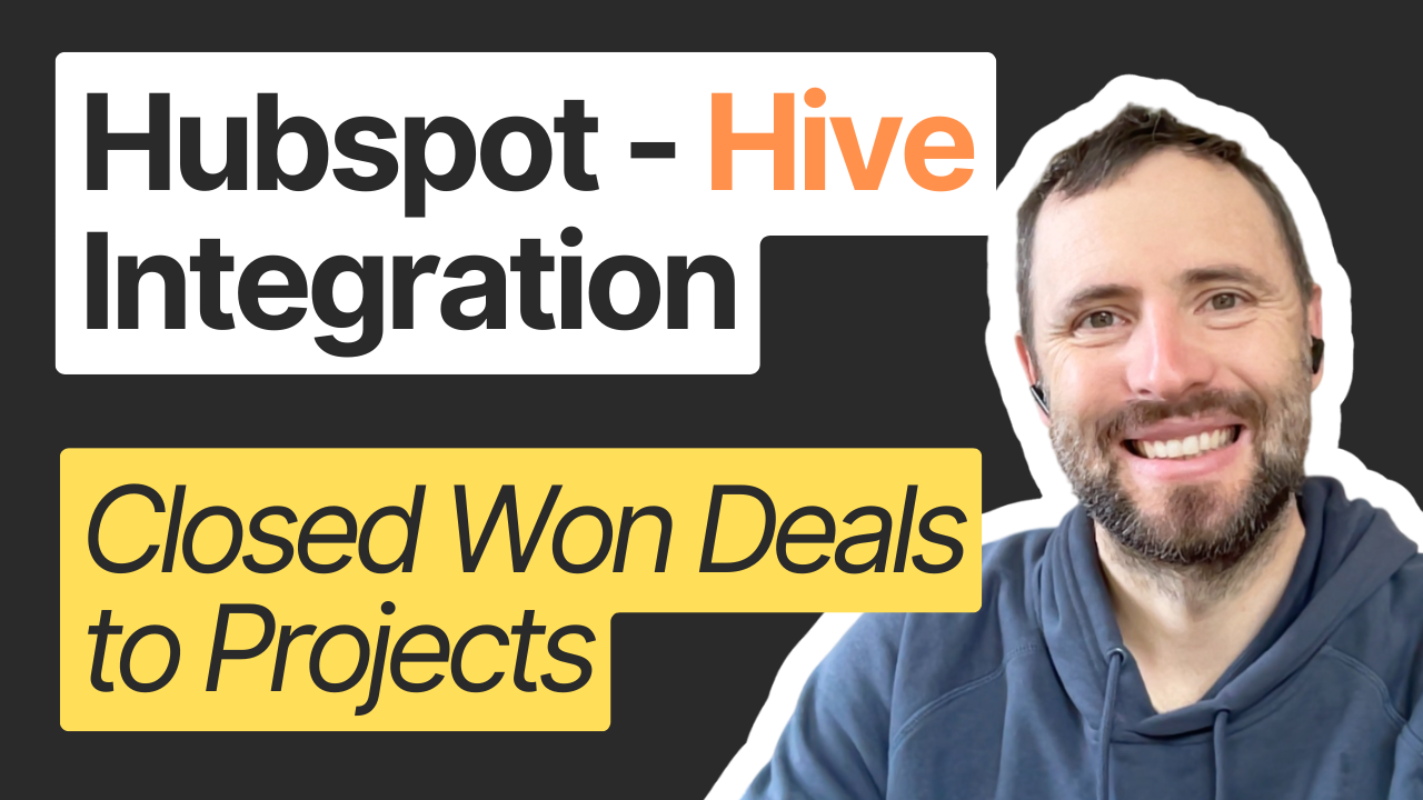 Integrating Hubspot and Hive: Closed Won Deals to Create Projects