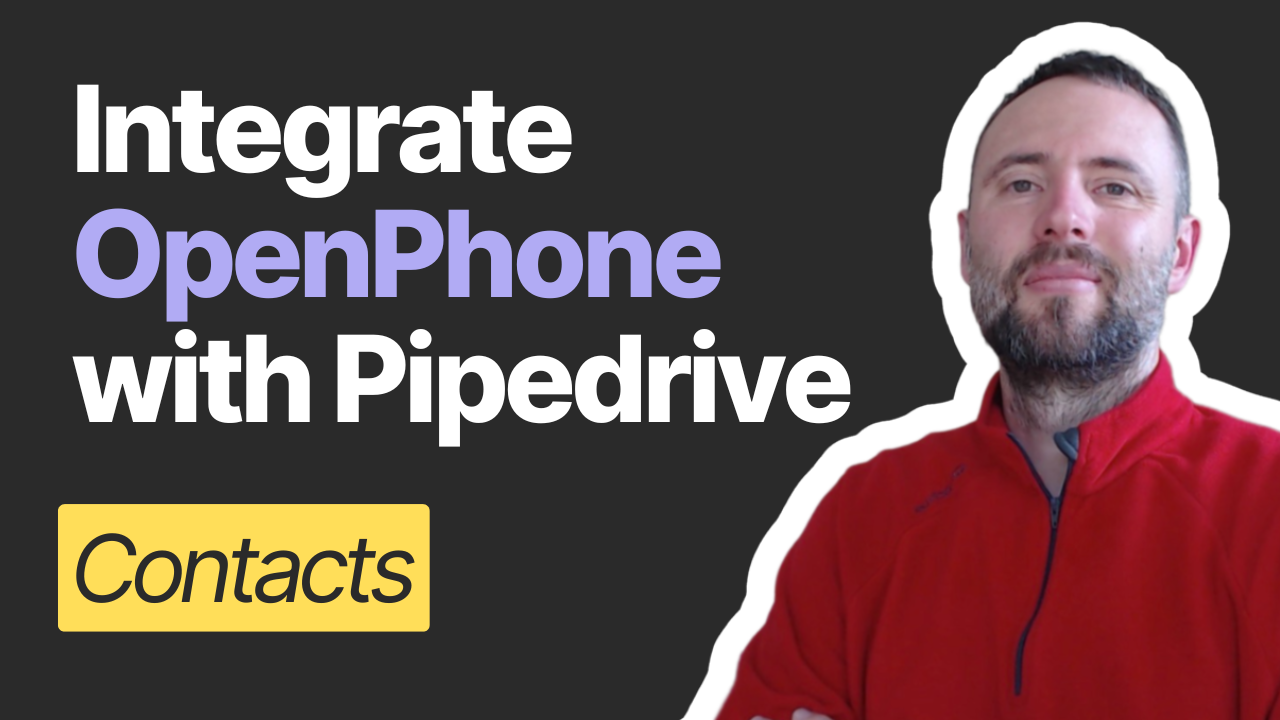 How to Integrate Pipedrive and OpenPhone Contacts Using Zapier
