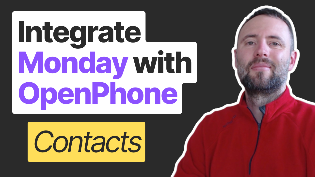 Integrating Monday CRM Contacts with OpenPhone Using Zapier: A Step-by-Step Guide