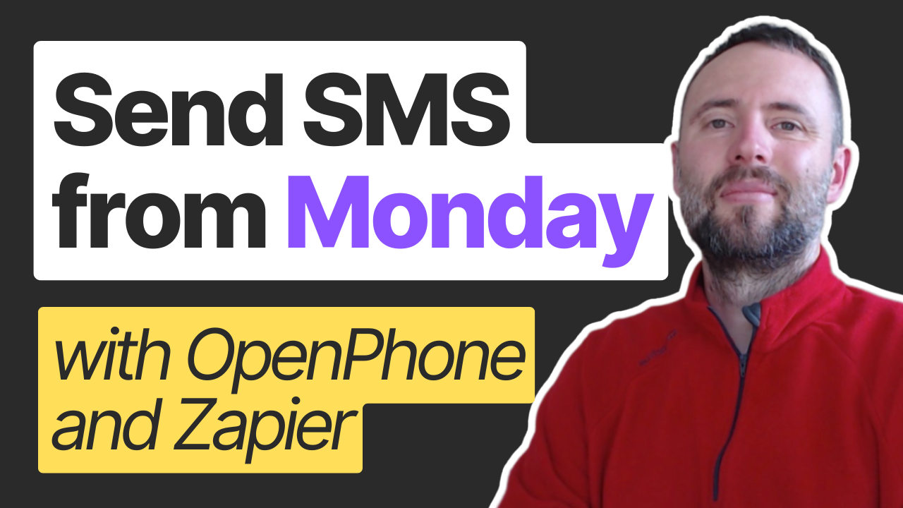 Send SMS from Monday.com Using OpenPhone and Zapier