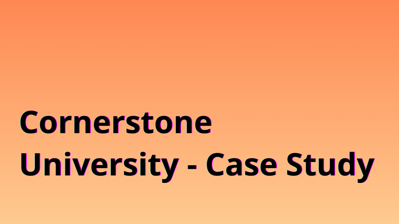 Cornerstone University - Case Study.png