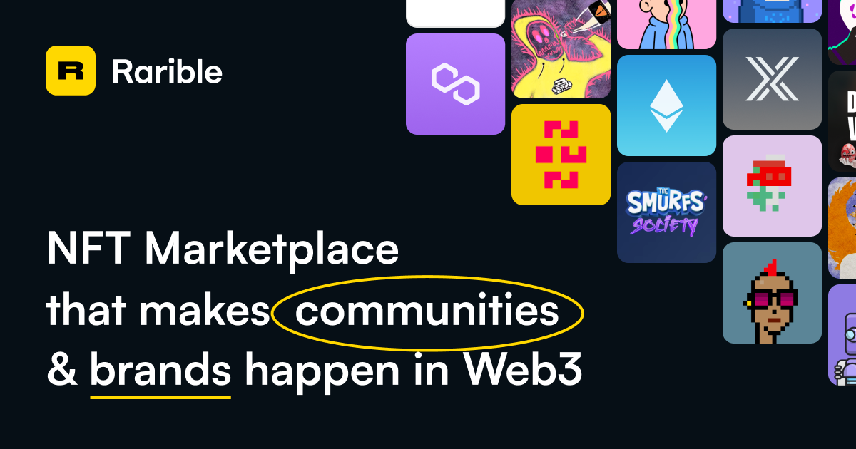 Rarible - NFT Marketplace for Brands, Communities and Traders