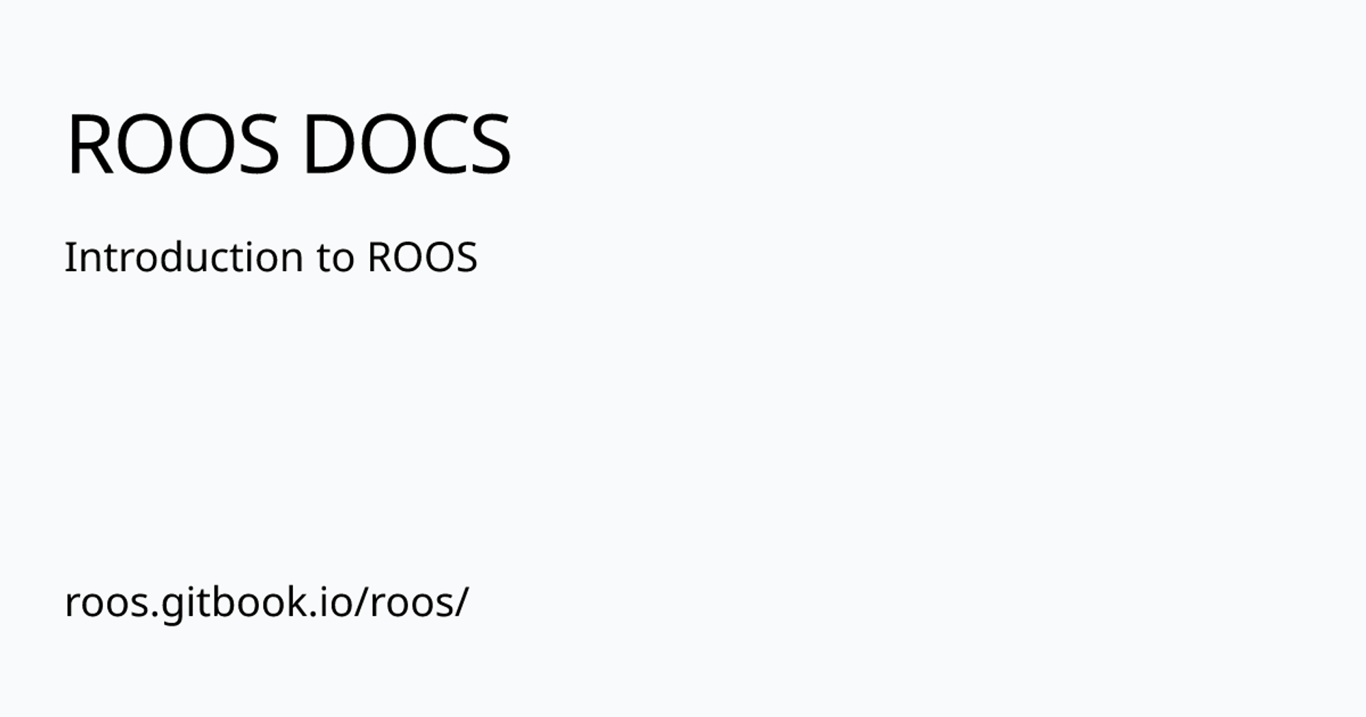 Introduction to ROOS | ROOS DOCS