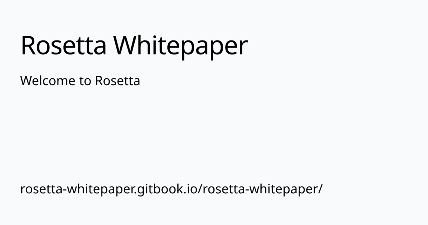 Welcome to Rosetta | Rosetta Whitepaper