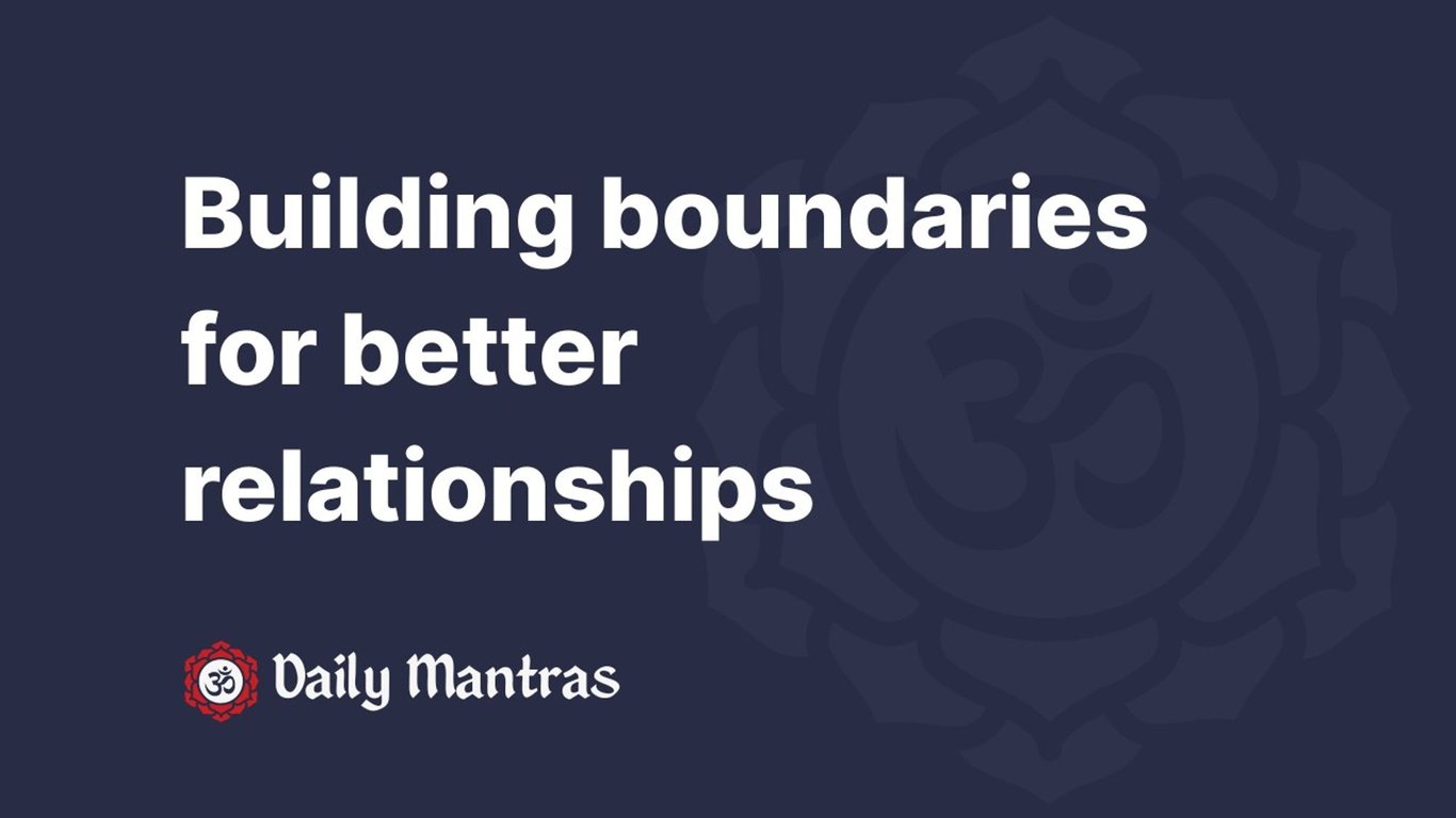 Building boundaries for better relationships